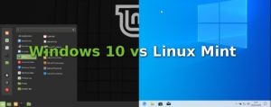 Windows 10 vs Linux Mint