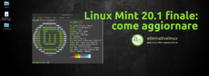 uscita linux mint 20.1 come aggiornare