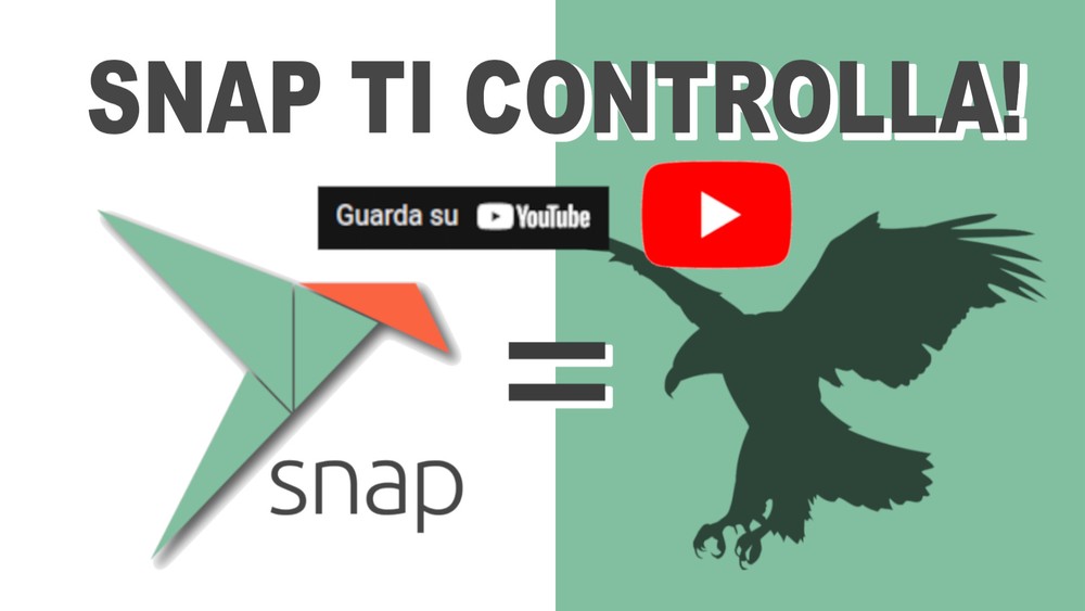 Snap ti controlla (guarda su YouTube)